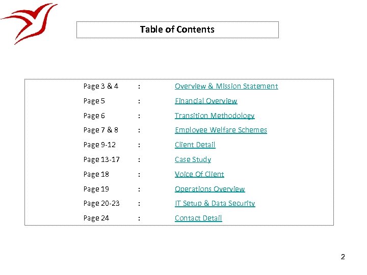 Table of Contents Page 3 & 4 : Overview & Mission Statement Page 5