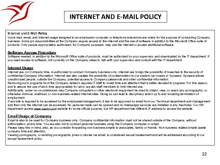 INTERNET AND E-MAIL POLICY Internet and E-Mail Policy Voice mail, email, and Internet usage