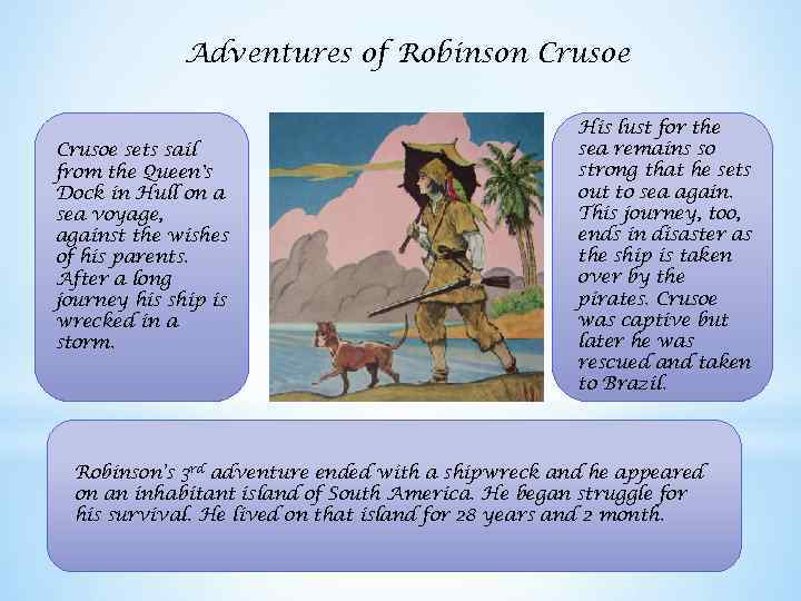 Adventures of Robinson Crusoe sets sail from the Queen's Dock in Hull on a