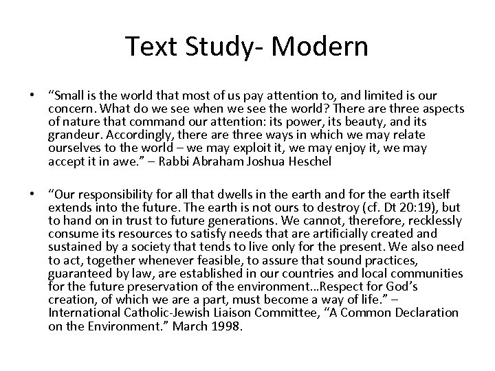 Text Study Modern • “Small is the world that most of us pay attention