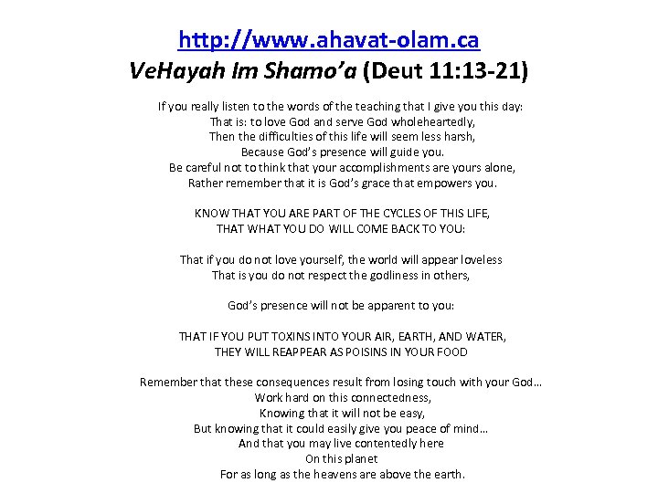 http: //www. ahavat-olam. ca Ve. Hayah Im Shamo’a (Deut 11: 13 -21) If you