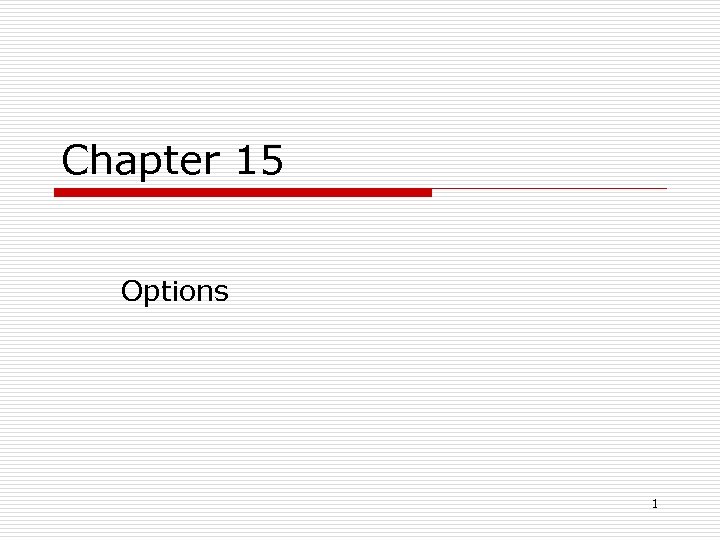 Chapter 15 Options 1 