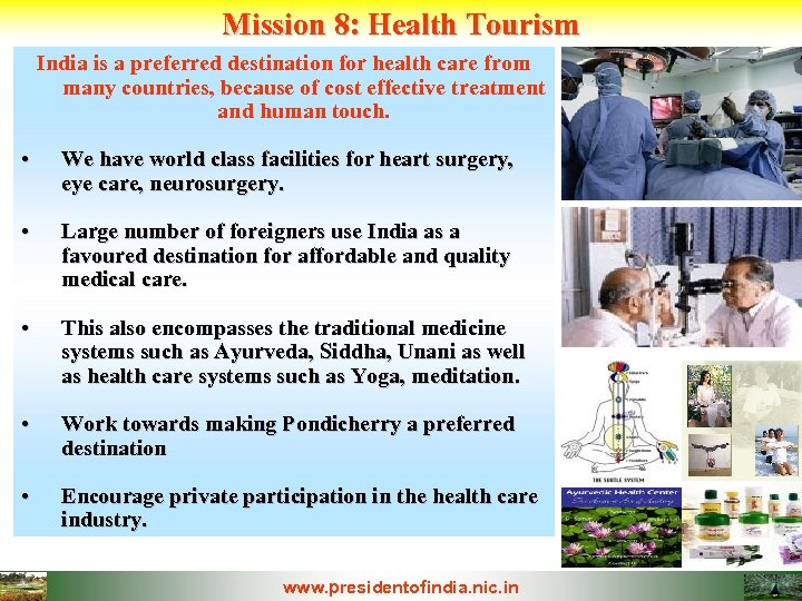 Mission 8: Health Tourism India is a preferred destination for health care from many