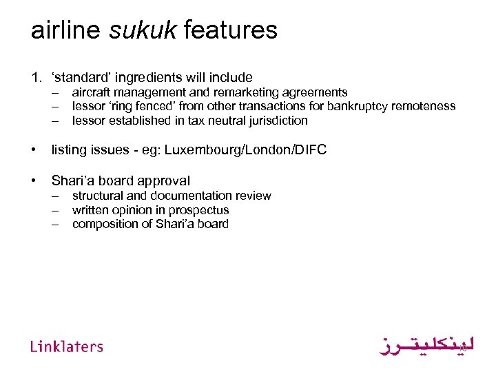 airline sukuk features 1. ‘standard’ ingredients will include – – – aircraft management and
