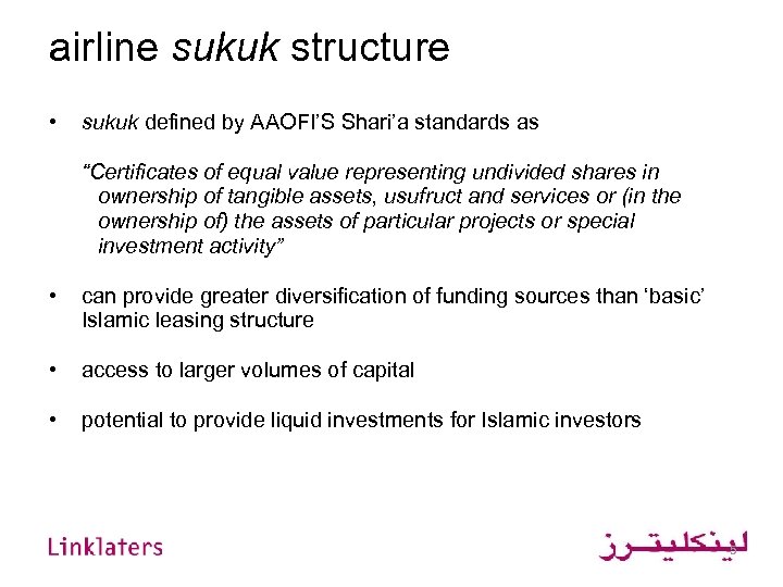 airline sukuk structure • sukuk defined by AAOFI’S Shari’a standards as “Certificates of equal