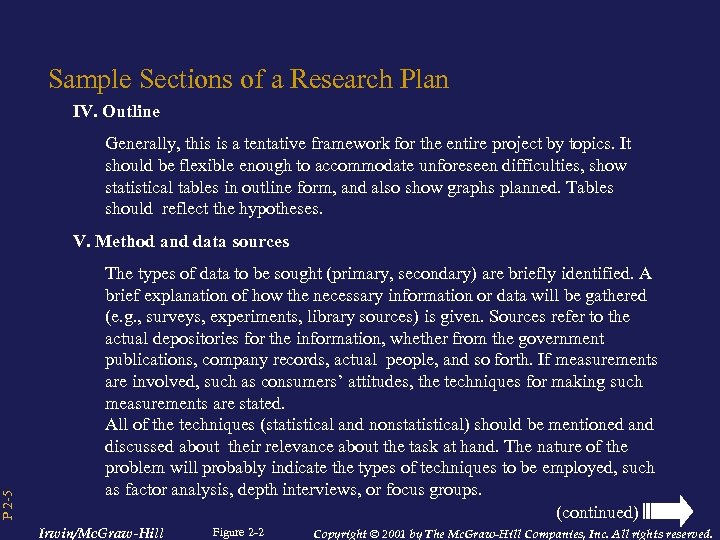 P 2 -5 Sample Sections of a Research Plan IV. Outline Generally, this is