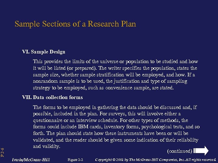 P 2 -6 Sample Sections of a Research Plan VI. Sample Design This provides