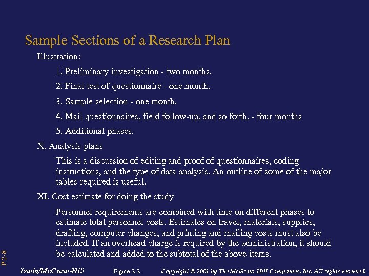 P 2 -8 Sample Sections of a Research Plan Illustration: 1. Preliminary investigation -