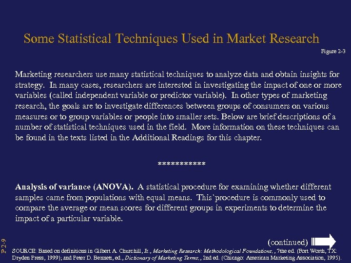 P 2 -9 Some Statistical Techniques Used in Market Research Figure 2 -3 Marketing