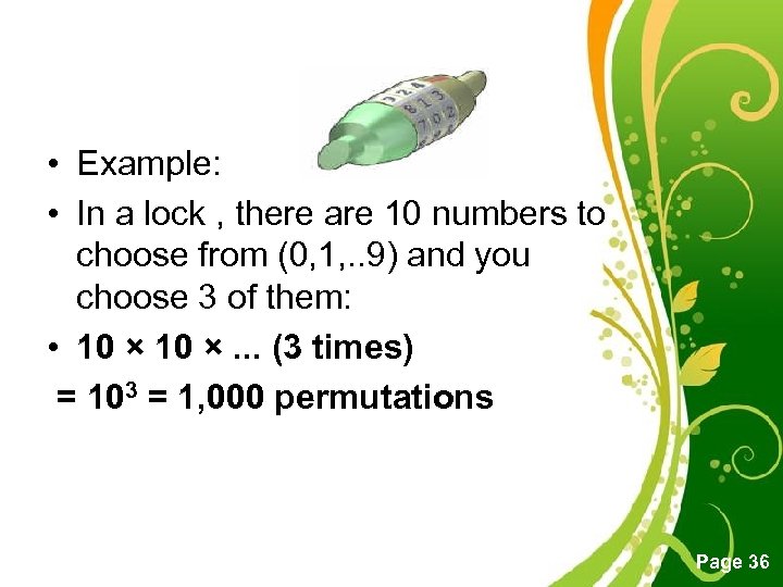  • Example: • In a lock , there are 10 numbers to choose