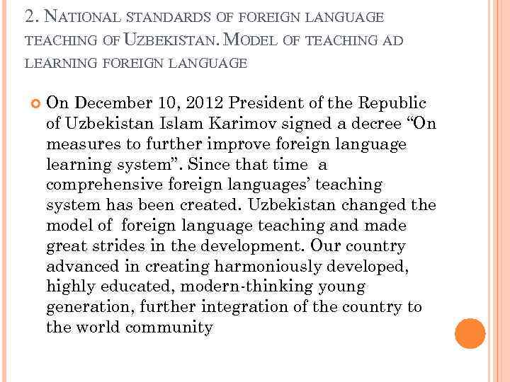 2. NATIONAL STANDARDS OF FOREIGN LANGUAGE TEACHING OF UZBEKISTAN. MODEL OF TEACHING AD LEARNING