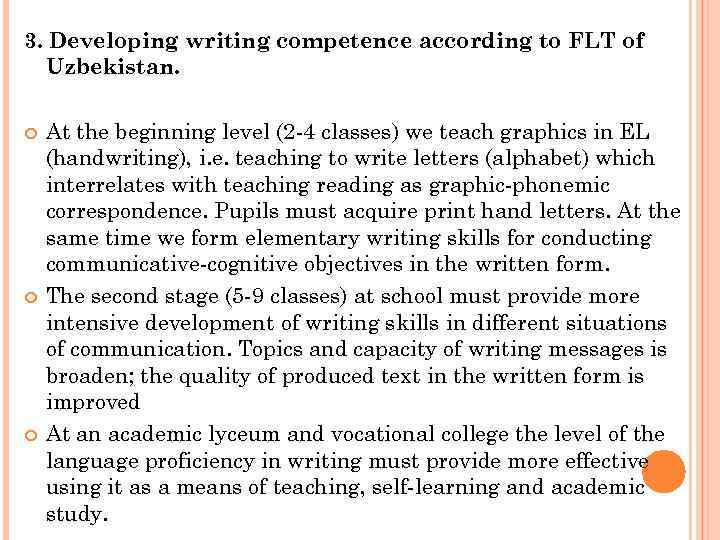 3. Developing writing competence according to FLT of Uzbekistan. At the beginning level (2