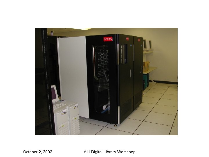 October 2, 2003 ALI Digital Library Workshop 