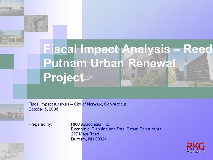 Fiscal Impact Analysis – Reed Putnam Urban Renewal Project Fiscal Impact Analysis – City