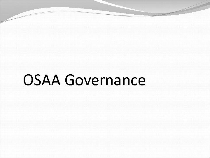 OSAA Governance 