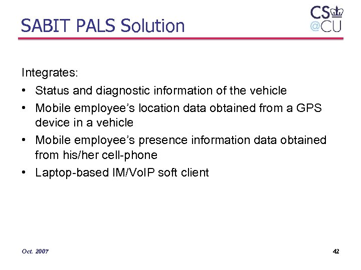 SABIT PALS Solution Integrates: • Status and diagnostic information of the vehicle • Mobile