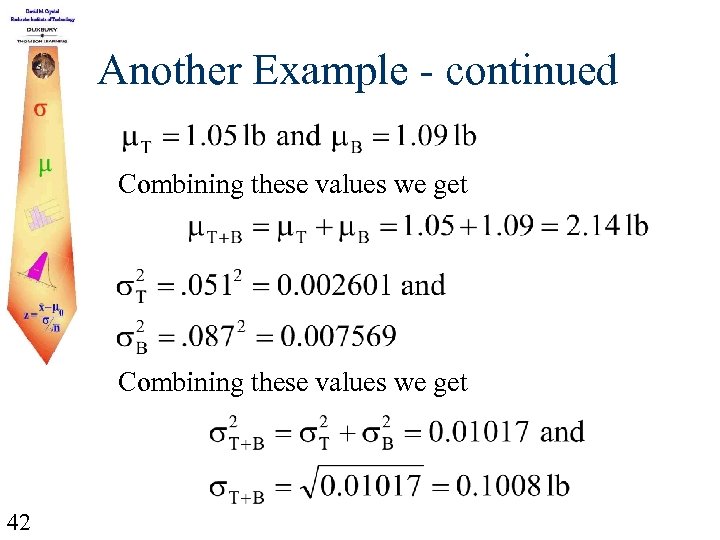 Another Example - continued Combining these values we get 42 
