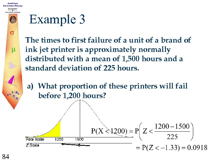 Example 3 The times to first failure of a unit of a brand of