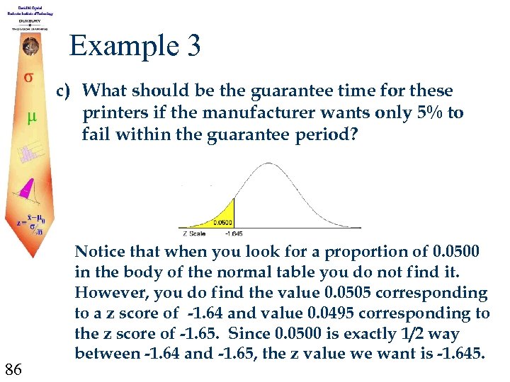 Example 3 c) What should be the guarantee time for these printers if the