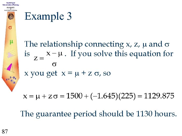 Example 3 The relationship connecting x, z, and is. If you solve this equation
