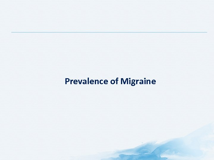 Prevalence of Migraine 