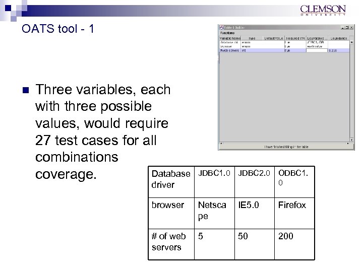 OATS tool - 1 n Three variables, each with three possible values, would require
