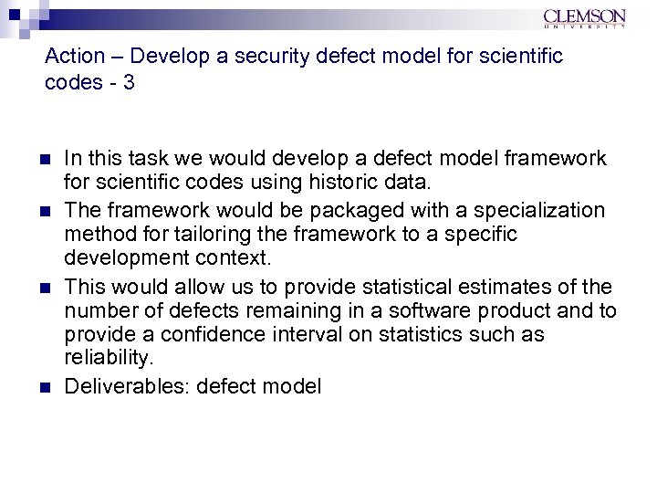 Action – Develop a security defect model for scientific codes - 3 n n