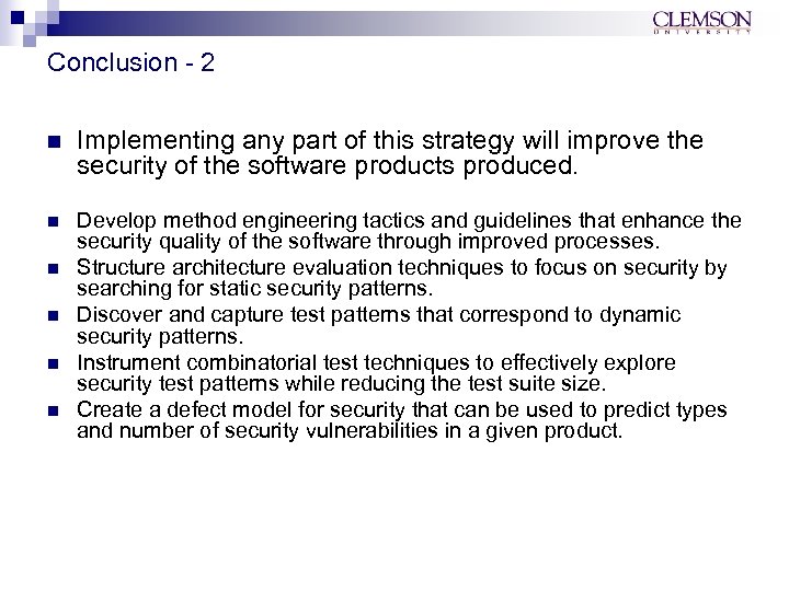 Conclusion - 2 n Implementing any part of this strategy will improve the security