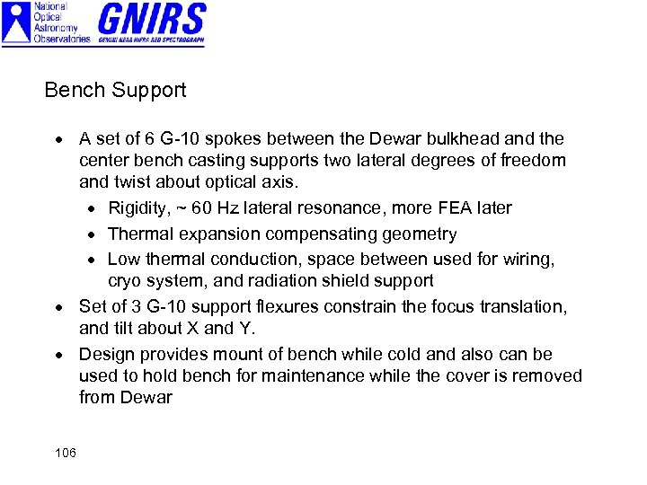 Bench Support · A set of 6 G-10 spokes between the Dewar bulkhead and