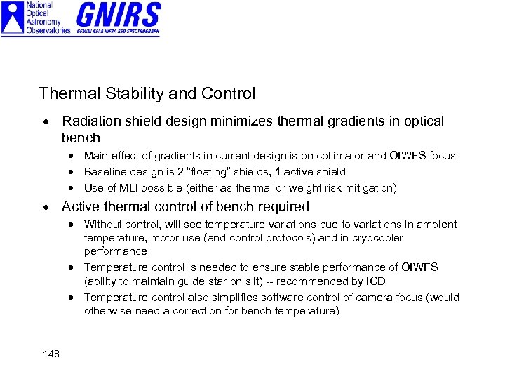 Thermal Stability and Control · Radiation shield design minimizes thermal gradients in optical bench