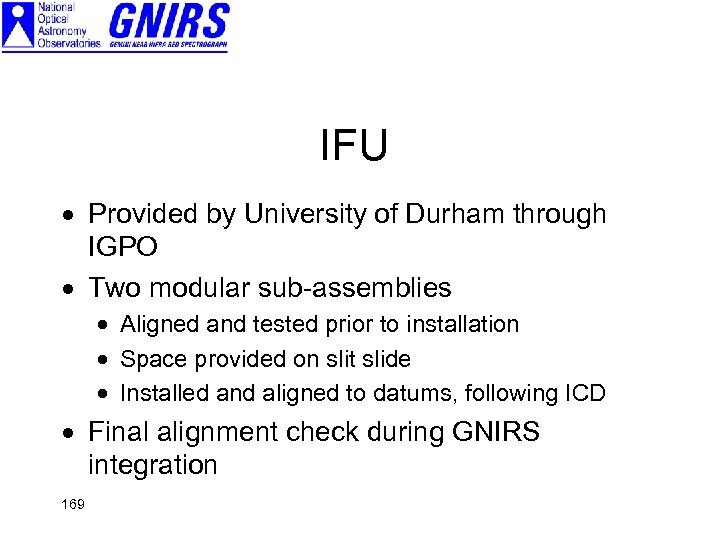 IFU · Provided by University of Durham through IGPO · Two modular sub-assemblies ·