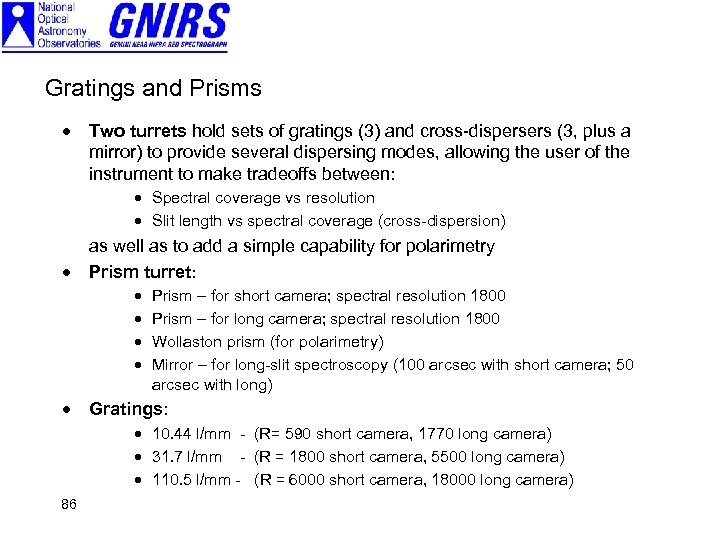 Gratings and Prisms · Two turrets hold sets of gratings (3) and cross-dispersers (3,