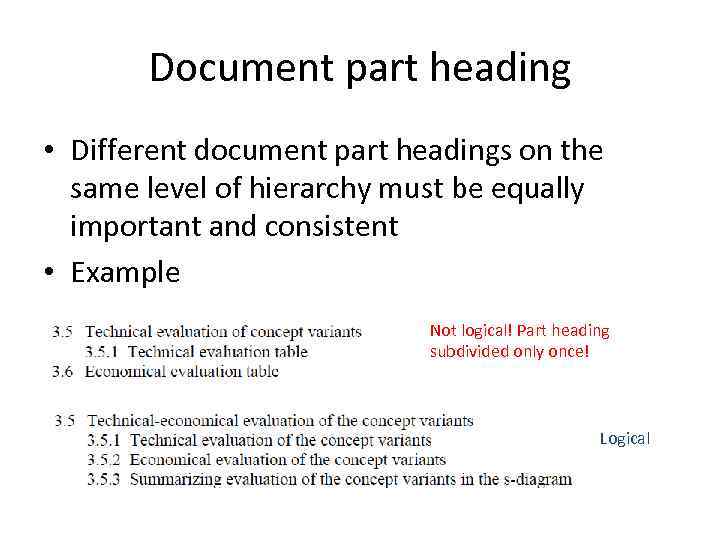 Document part heading • Different document part headings on the same level of hierarchy