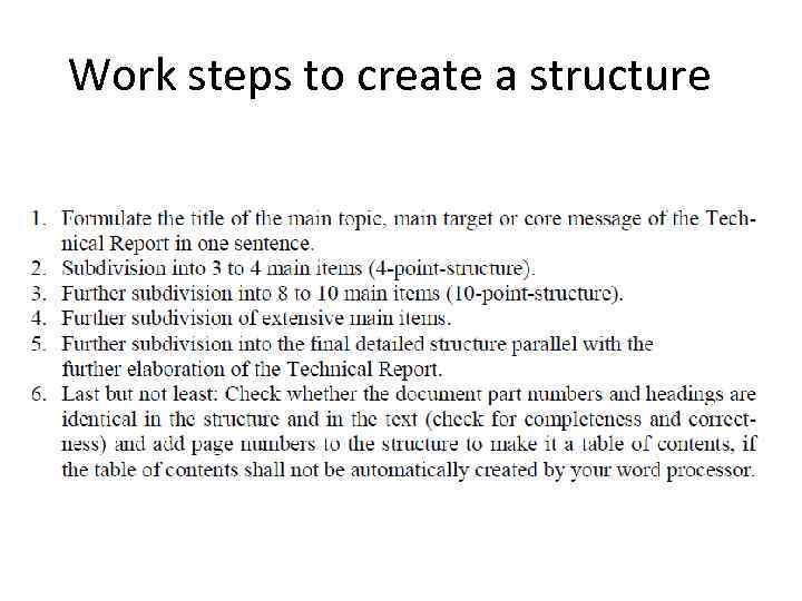 Work steps to create a structure 