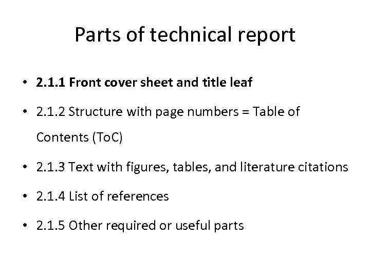 Parts of technical report • 2. 1. 1 Front cover sheet and title leaf