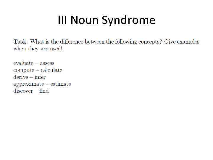 III Noun Syndrome 