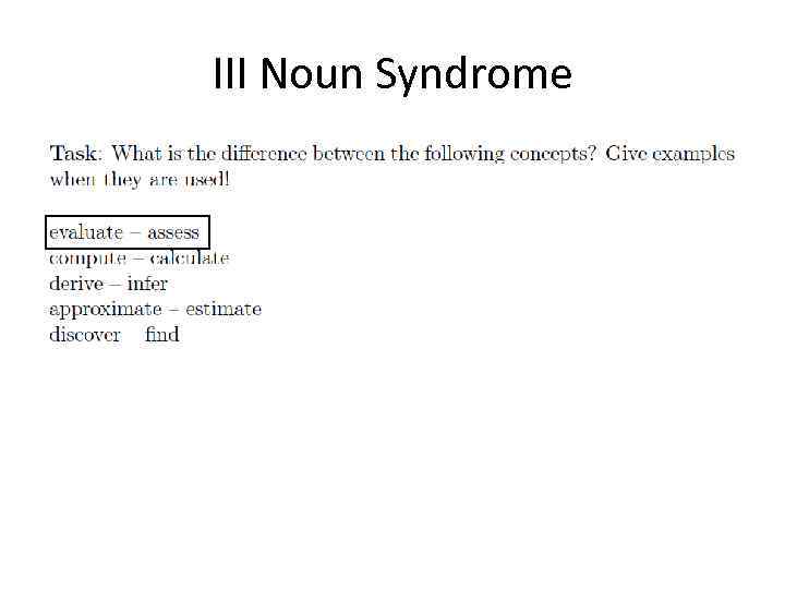 III Noun Syndrome 