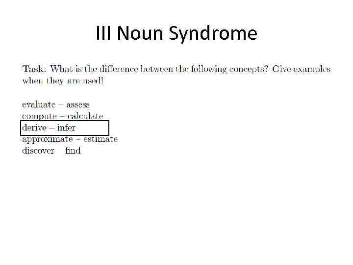 III Noun Syndrome 