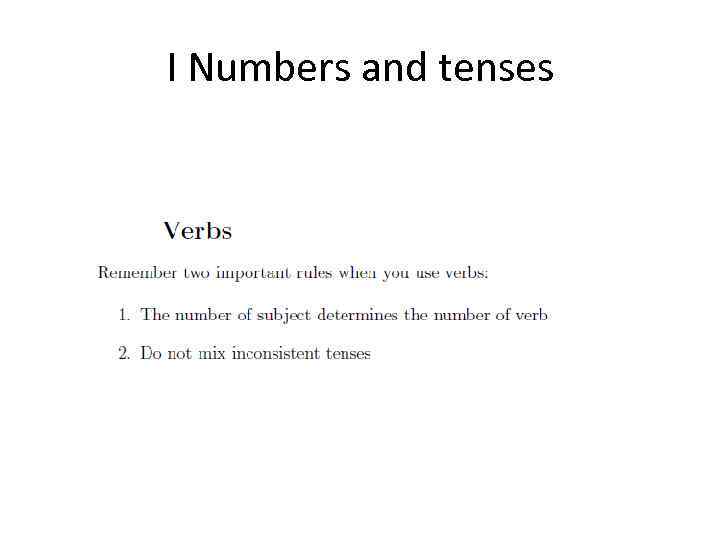 I Numbers and tenses 