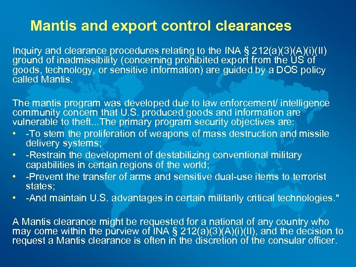 Mantis and export control clearances Inquiry and clearance procedures relating to the INA §