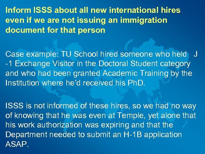 Inform ISSS about all new international hires even if we are not issuing an