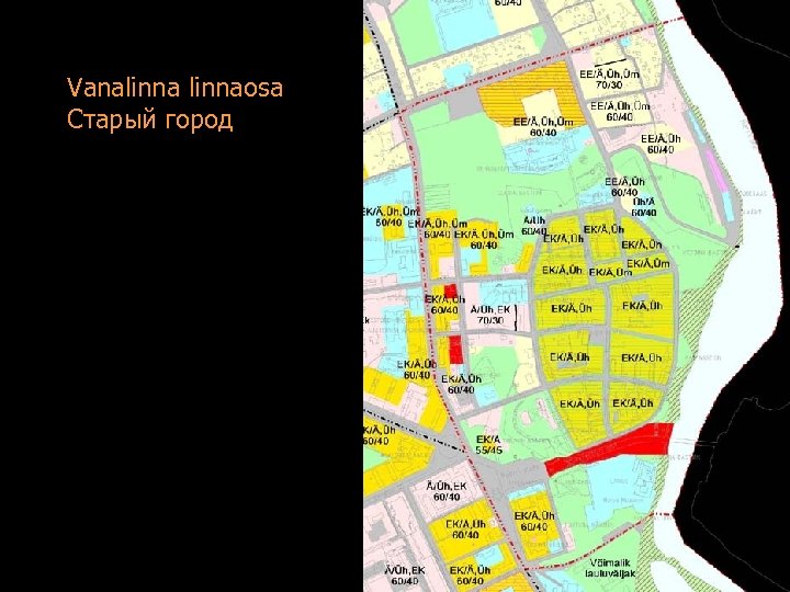 Vanalinnaosa Старый город 