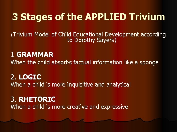 3 Stages of the APPLIED Trivium (Trivium Model of Child Educational Development according to