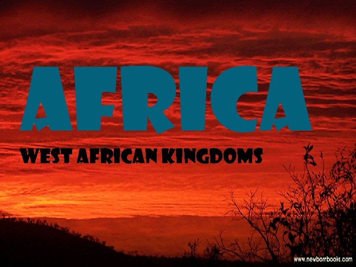 Africa West African Kingdoms 