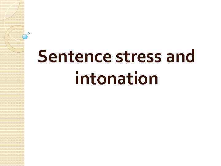 sentence-stress-and-rhythm-sentence-stress-is