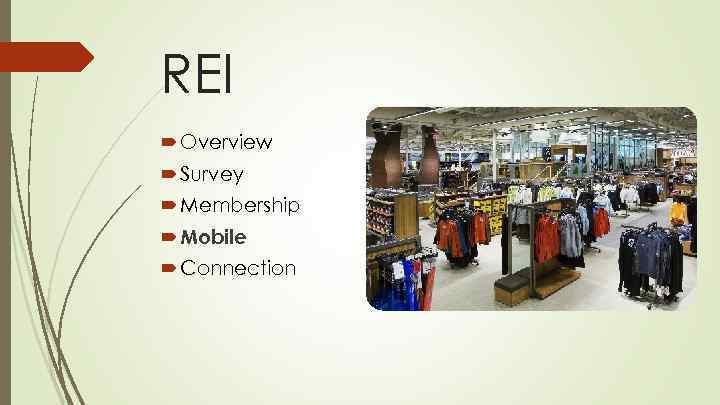 REI Overview Survey Membership Mobile Connection 