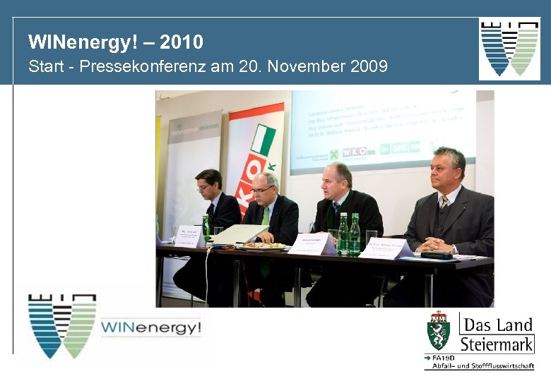 WINenergy! – 2010 Start - Pressekonferenz am 20. November 2009 