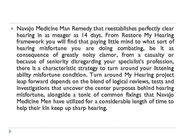  Navajo Medicine Man Remedy that reestablishes perfectly clear hearing in as meager as