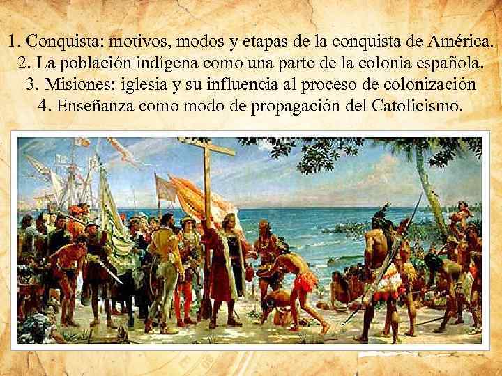Descubrimiento De America Latina Etapas De Colonización Trabajo 4398
