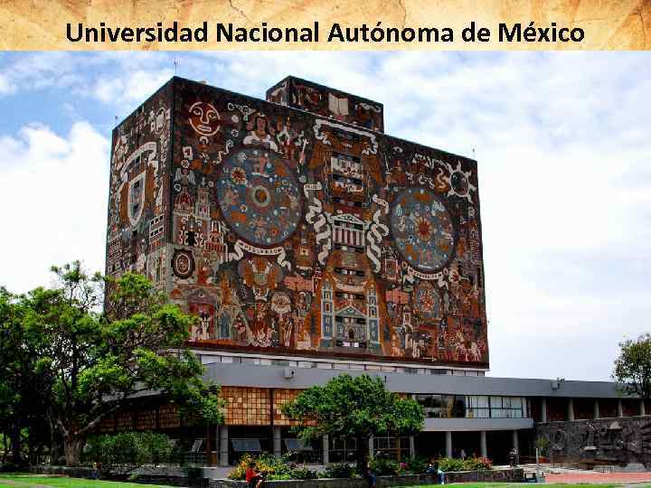 Universidad Nacional Autónoma de México 